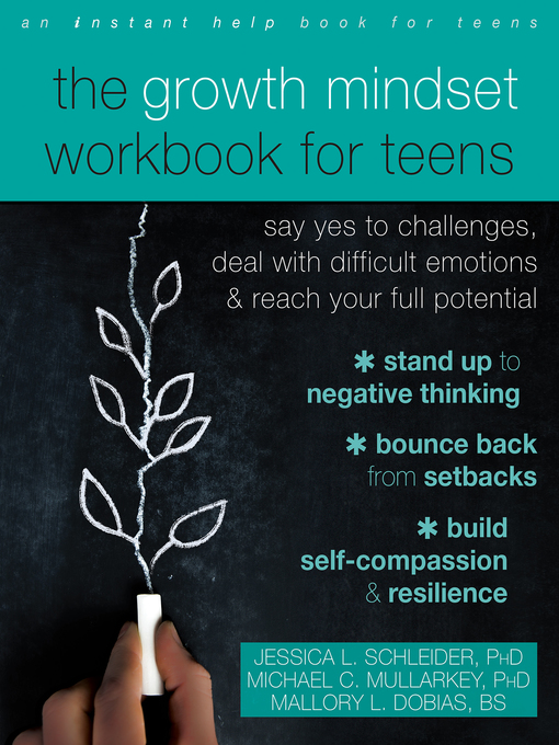 Title details for The Growth Mindset Workbook for Teens by Jessica L. Schleider - Available